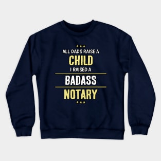 Badass Notary Crewneck Sweatshirt